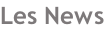 Les News